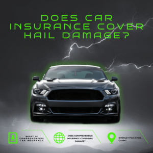 Does car insurance cover hail damage